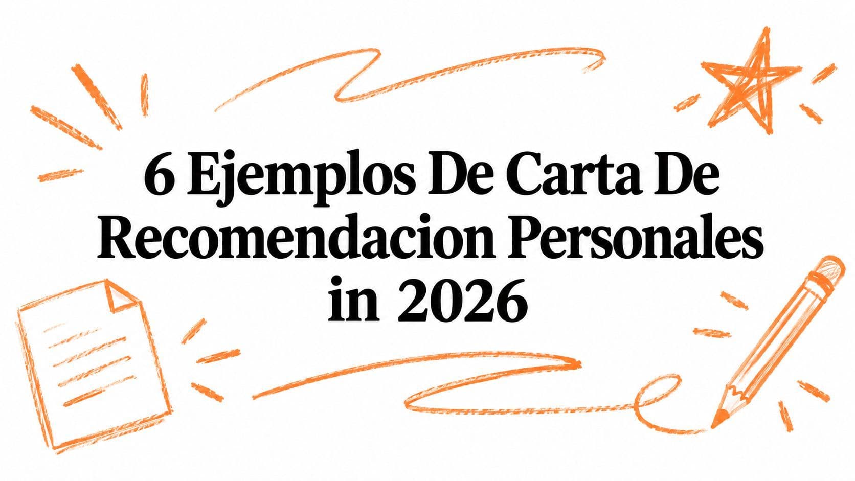 6 Ejemplos De Carta De Recomendacion Personales in 2026